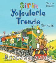 Şirin Yolcularla Trende Bir Gün 