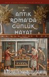Antik Roma'da Günlük Hayat