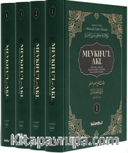 Mevkıfu'l Akl  Akıl, İlim ve Âlemin Âlemlerin Rabbi ve Rasûlleri Karşısındaki Konumu (4 Cilt Takım)