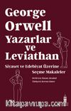 Yazarlar ve Leviathan: Siyaset Ve Edebiyat Üzerine  Seçme Makaleler