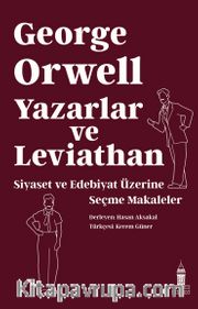 Yazarlar ve Leviathan: Siyaset Ve Edebiyat Üzerine  Seçme Makaleler