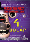 Freddy'nin Pizza Dükkanı'nda Beş Gece 4.Dolap (3. Kitap)