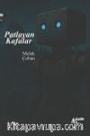 Patlayan Kafalar