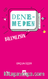 Denemeden Bilemezsin / Fragmanlar 2