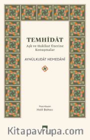 Temhidat <br /> Aşk ve Hakikat Üzerine Konuşmalar