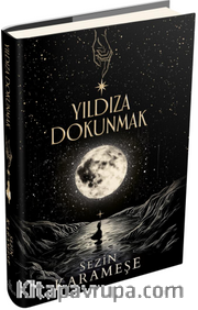 Yıldıza Dokunmak 1 (Ciltli)