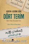 Kur'an-ı Kerime Göre Dört Terim