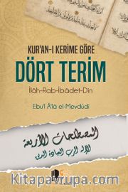 Kur'an-ı Kerime Göre Dört Terim