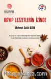 Kayıp Lezzetlerin İzinde