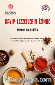 Kayıp Lezzetlerin İzinde