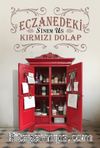 Eczanedeki Kırmızı Dolap