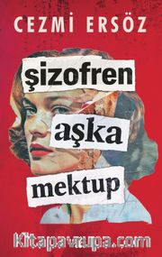 Şizofren Aşka Mektup (Karton Kapak)