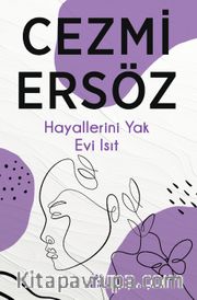 Hayallerini Yak Evi Isıt