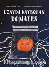 Uzayda Kaybolan Domates