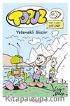 Topuz / Yetenekli Bücür