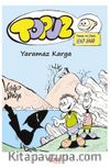 Topuz / Yaramaz Karga