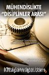 Mühendislikte “Disiplinler Arası”