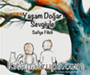 Yaşam Doğar Sevgiyle