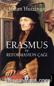 Erasmus ve Reformasyon Çağı