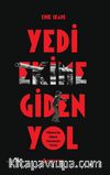 Yedi Ekim'e Giden Yol & Filistin'de İslami Hareketin Tarihi