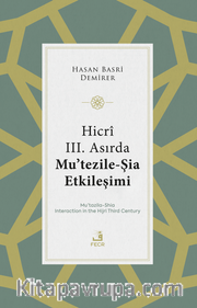 Hicrî III. Asırda Mu'tezile-Şia Etkileşimi