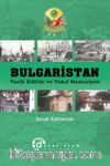 Bulgaristan Tarih Kültür ve Vakıf Medeniyeti