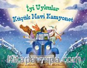 İyi Uykular Küçük Mavi Kamyonet