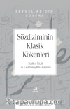 Sözdiziminin Klasik Kökenleri & Hatîb el-İskâfî ve Lafzî Müteşâbih Literatürü