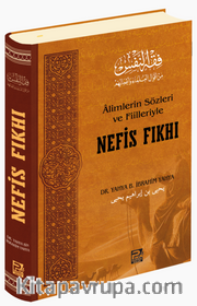 Âlimlerin Sözleri ve Fiilleriyle Nefis Fıkhı