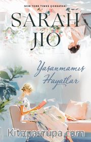 Yaşanmamış Hayatlar