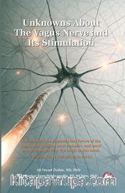 Unknowns About The Vagus Nerve and Its Stimulation