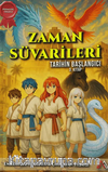 Zaman Süvarileri Tarihin Başlangıcı 3. Kitap