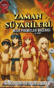 Zaman Süvarileri Mısır Piramitleri Macerası 4. Kitap