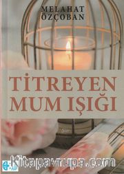 Titreyen Mum Işığı