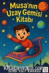 Musa'nın Uzay Gemisi Kitabı