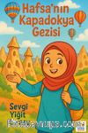 Hafsa'nın Kapadokya Gezisi