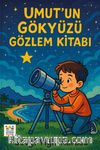 Umut'un Gökyüzü Gözlem Kitabı
