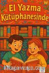El Yazma Kütüphanesinde