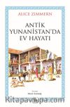 Antik Yunanistan'da Ev Hayatı