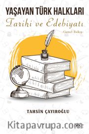 Yaşayan Türk Halkları <br /> Tarihi ve Edebiyatı – Genel Bakış