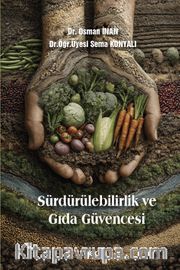 Sürdürülebilirlik ve Gıda Güvencesi
