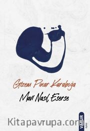 Mavi Nasıl Eserse