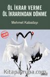 Öl İkrar Verme Öl İkrarından Dönme