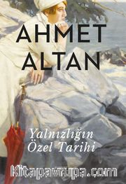 Yalnızlığın  Özel Tarihi