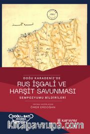 Doğu Karadeniz'de Rus İşgali ve Hurşit Savunması 