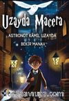 Uzayda Macera /  Astronot Kamil Uzayda