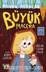 Minik Ayaklar Büyük Macera