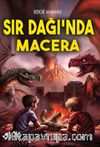 Sır Dağı'nda Macera