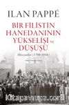 Bir Filistin Hanedanının Yükselişi ve Düşüşü (Ciltli)