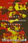 Dünya Öykücülüğünün Serüveni & Öyküyü Sanat Yapanlar